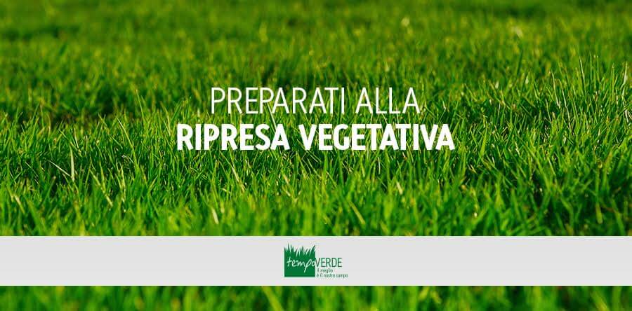 Preparati alla Ripresa Vegetativa